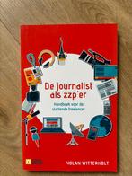 Studieboek: De journalist als ZZP'er, Boeken, Verzenden, HBO, Zo goed als nieuw, Yolan Witterholt