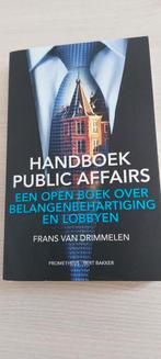 Frans van Drimmelen - Handboek public affairs, Ophalen of Verzenden, Zo goed als nieuw, Frans van Drimmelen
