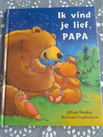 boek jillian  harker - ik vind je lief, papa, Boeken, Ophalen of Verzenden, Gelezen, 2 tot 3 jaar