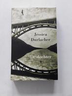 Jessica Durlacher : De dochter ( in nieuwstaat ), Boeken, Ophalen of Verzenden, Jessica Durlacher, Zo goed als nieuw, Nederland