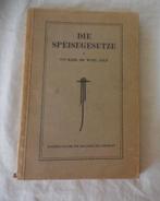 Die Speisegesetze von Rabb. Dr. Wolf, Cöln, Ophalen, Gelezen, Rabb. Dr. Wolf, Cöln
