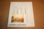 Camera Gothica - Gotische kerkelijke architectuur, Boeken, Kunst en Cultuur | Architectuur, Ophalen of Verzenden, Zo goed als nieuw