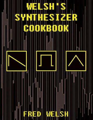 GEZOCHT: Welsh's Synthesizer Cookbook Vol.1 beschikbaar voor biedingen