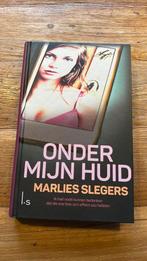Marlies Slegers - Onder mijn huid, Ophalen of Verzenden, Zo goed als nieuw, Marlies Slegers