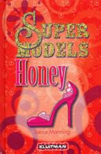 Supermodels: Honey van Sarra Manning (deel 2), Ophalen of Verzenden, Zo goed als nieuw, Fictie