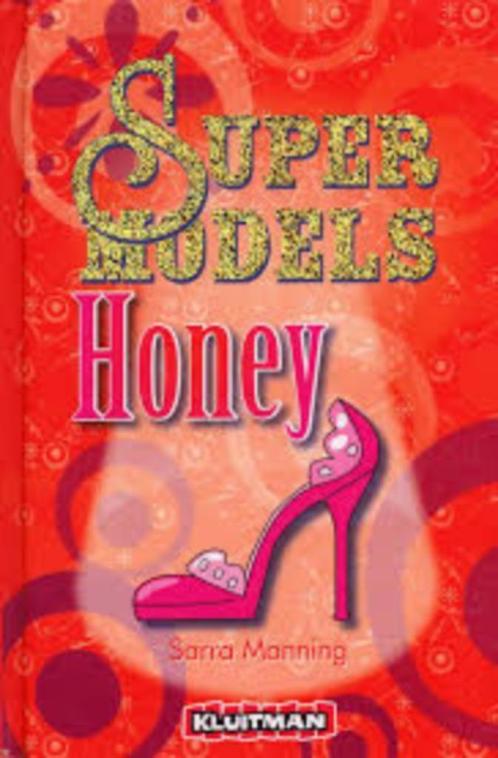 Supermodels: Honey van Sarra Manning (deel 2), Boeken, Kinderboeken | Jeugd | 13 jaar en ouder, Zo goed als nieuw, Fictie, Ophalen of Verzenden