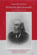 Jacqueline Vreeken Dichterbij dan verwacht (Franz Liszt), Ophalen of Verzenden, Zo goed als nieuw, Artiest