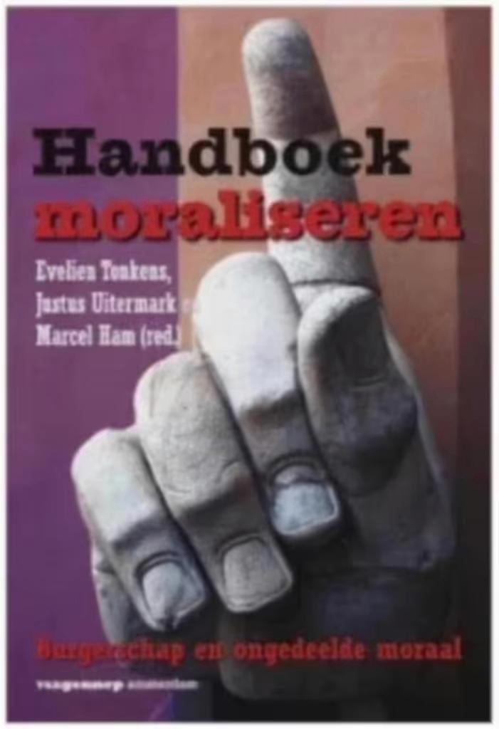 Handboek Moraliseren (burgerschap en ongedeelde moraal), Boeken, Politiek en Maatschappij, Zo goed als nieuw, Nederland, Ophalen of Verzenden