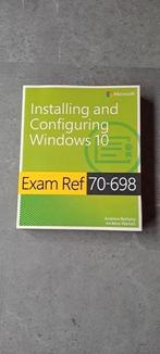 Installing and Configuring Windows 10 Exam Ref 70-698, Boeken, Informatica en Computer, Besturingssystemen, Ophalen of Verzenden