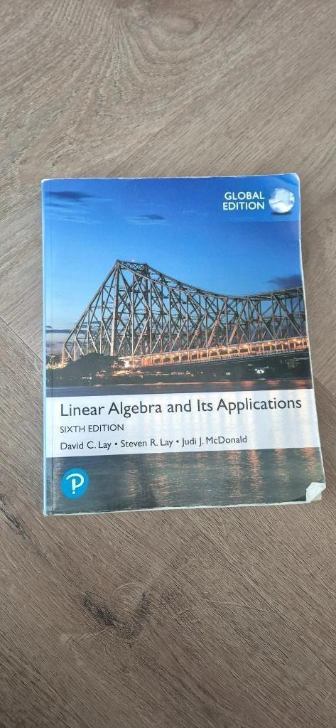 Linear Algebra and Its Applications, Global Edition, Boeken, Studieboeken en Cursussen, Zo goed als nieuw, WO, Beta, Ophalen of Verzenden