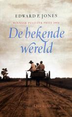 Edward P. Jones - De bekende wereld (Ex.1), Ophalen of Verzenden, Gelezen, Amerika