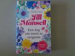Jill Mansell - Een dag om nooit te vergeten, Ophalen of Verzenden, Zo goed als nieuw, Jill Mansell