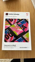 Classroom in a book: Indesign 2022, Nederlandse editie, Tina DeJarld; Kelly Kordes, Ophalen of Verzenden, Zo goed als nieuw