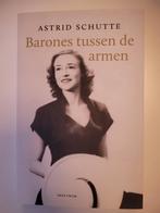Boek "Barones tussen de Armen", Tweede Wereldoorlog, Nieuw, Algemeen, Astrid Schutte