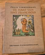 Felix Timmermans De harp van Sint Franciscus, Ophalen of Verzenden