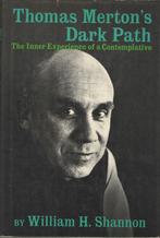 Thomas Merton's Dark Path - William H. Shannon, Gelezen, Ophalen of Verzenden, Christendom | Katholiek, William H. Shannon