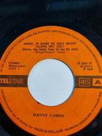 single Danny Cardo MARIE, IK DANS DE HELE NACHT telstar 1974, Gebruikt, 7 inch, Single, Ophalen of Verzenden