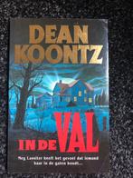 In de val - Dean Koontz, Ophalen of Verzenden, Dean Koontz
