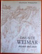 Das Alte Weimar, Boeken, Geschiedenis | Stad en Regio, Ophalen of Verzenden, Zo goed als nieuw, 20e eeuw of later