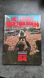 Groot Voetbalboek Voetbal International 1984, Verzenden, Zo goed als nieuw, Overige binnenlandse clubs, Boek of Tijdschrift