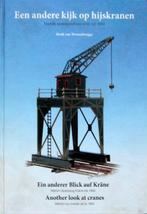 Een andere kijk op hijskranen, Ophalen of Verzenden, Zo goed als nieuw, Bouwkunde