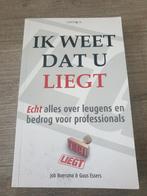 Ik Weet Dat U Liegt - Boersma & Essers, Boeken, Ophalen of Verzenden, Gelezen, Job Boersma & Guus Essers