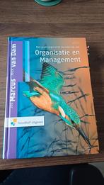 Een praktijkgerichte benadering van organisatie en managemen, Boeken, Jos Marcus; Nick van Dam, Ophalen of Verzenden, Zo goed als nieuw