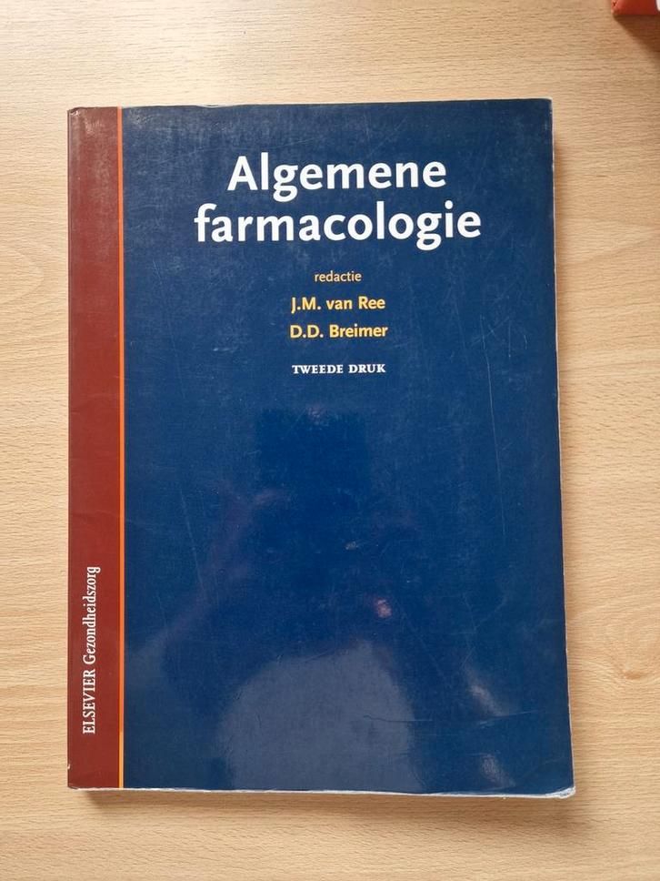 Algemene farmacologie - J.M. van Ree, D.D. Breimer, Boeken, Studieboeken en Cursussen, Gelezen, HBO, Beta, Ophalen of Verzenden