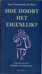 Hoe het hoort eigenlijk, Ophalen of Verzenden, Zo goed als nieuw, REINIDUS VAN dITZHUIZEN