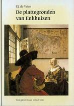 P.J. de Vries - De plattegronden van Enkhuizen, Boeken, Geschiedenis | Stad en Regio, Ophalen of Verzenden, P.J. de Vries, Zo goed als nieuw