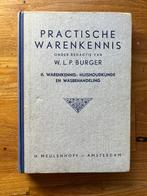 Practische Warenkennis Burger, Boeken, Ophalen of Verzenden, Beta, Gelezen, HBO