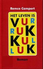 Het leven is verrukkuluk - Remco Campert, Ophalen of Verzenden, Zo goed als nieuw, Remco Campert, Nederland