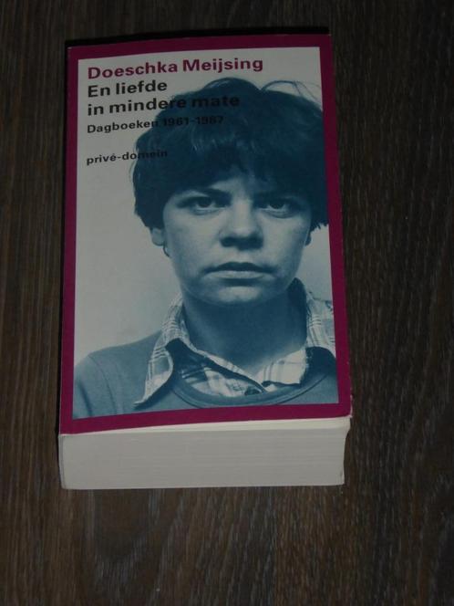 Doeschka Meijsing - En liefde in mindere mate  Dagboeken, Boeken, Biografieën, Zo goed als nieuw, Kunst en Cultuur, Verzenden