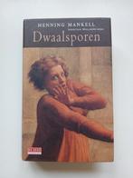 Henning Mankell - Dwaalsporen, Boeken, Ophalen of Verzenden, Zo goed als nieuw, Henning Mankell