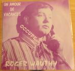 Roger Wauthy > Occupe, Gebruikt, 7 inch, Single, Ophalen of Verzenden