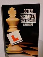 BETER SCHAKEN VOOR BEGINNERS - P.H. Clarke / Jan Timman, Ophalen of Verzenden, Zo goed als nieuw
