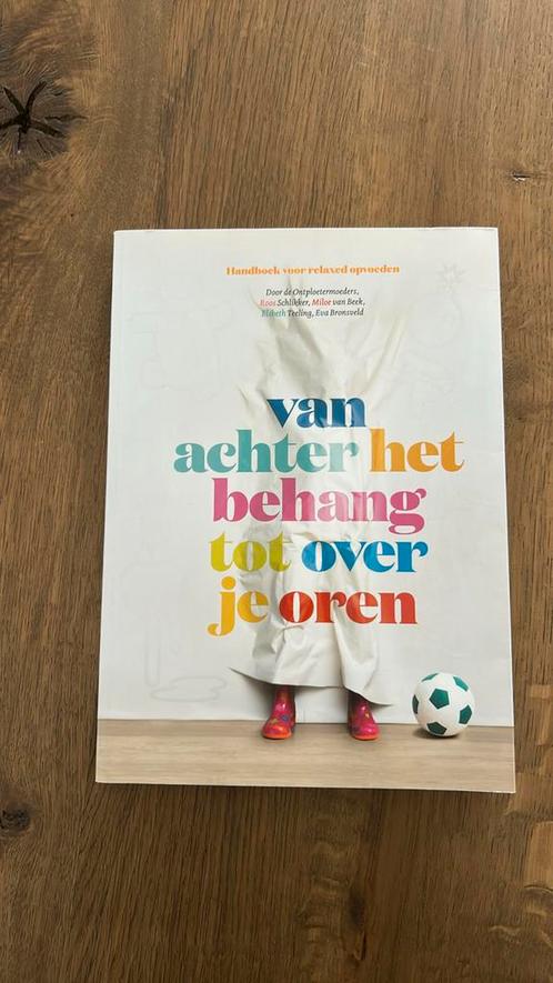 Roos Schlikker - Van achter het behang tot over je oren, Boeken, Zwangerschap en Opvoeding, Zo goed als nieuw, Ophalen of Verzenden