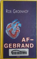 KORTING! Afgebrand - Rob Groenhof, Gelezen, Rob Groenhof, Ophalen of Verzenden, Nederland