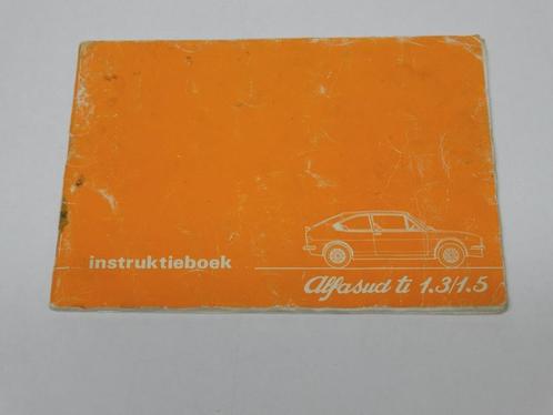 Alfa Romeo Alfasud Ti 1.3 / 1.5 instruktieboek uit 1978, Auto diversen, Handleidingen en Instructieboekjes, Ophalen of Verzenden