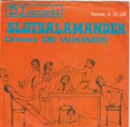 D.J. Records Orkest De Wikings ‎– Slotsalamander /bacchanale, Nederlandstalig, Gebruikt, Ophalen of Verzenden