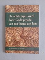 De wilde jager werd door Gods genade van een leeuw een lam, Boeken, Ophalen of Verzenden, Zo goed als nieuw, Titus Klose, Christendom | Protestants