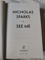 See Me - Nicholas Sparks, Boeken, Ophalen of Verzenden, Zo goed als nieuw