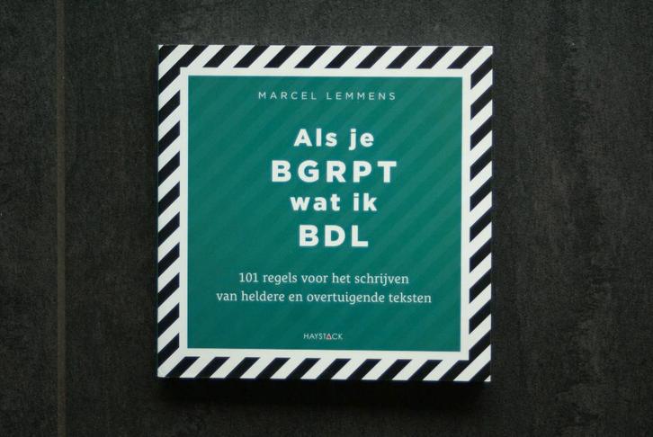 ALS JE BGRPT WAT IK BDL (101 regels voor h schrijven v helde, Boeken, Literatuur, Zo goed als nieuw, Ophalen of Verzenden