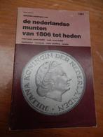 De Nederlandse munten van 1806 tot heden (1989), Ophalen of Verzenden, Boek of Naslagwerk