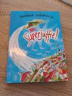 Janneke Schotveld - Superjuffie, Boeken, Ophalen of Verzenden, Zo goed als nieuw, Janneke Schotveld