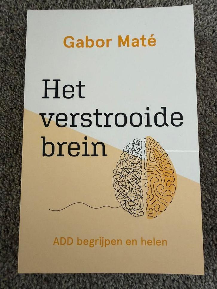 Het verstrooide brein - Gabor Maté, Boeken, Psychologie, Gelezen, Verzenden