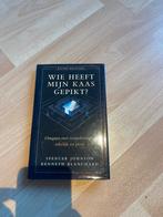 Wie heeft mijn kaas gepikt? - Spencer Johnson, Ophalen of Verzenden, Gelezen, Management