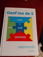 Colette de Bruin - Geef me de 5, Sociale wetenschap, Ophalen of Verzenden, Zo goed als nieuw, Colette de Bruin