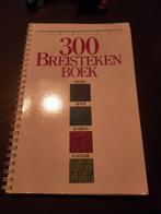 300 breisteken boek, Ophalen of Verzenden, Gebruikt, Breien, Patroon of Boek