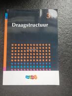 Draagstructuur, Deel 3, Boeken, Ophalen of Verzenden, Nieuw, Overige niveaus, Nederlands